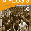 Copertă produs A plus 3. Cahier d'exercices (A2.2) + CD audio - gallery small 