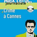 Copertă produs Alex Leroc. Crime &agrave; Cannes. Livre + CD (B1) - gallery small 