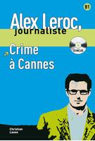Imagine produs Alex Leroc. Crime &agrave; Cannes. Livre + CD (B1)
