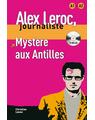 Copertă produs Alex Leroc. Myst&egrave;re aux Antilles. Livre + CD (A1-A2) - thumb 1