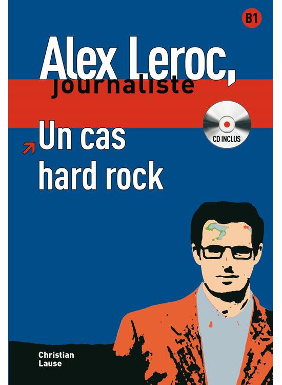 Copertă produs Alex Leroc. Un cas hard rock. Livre + CD (B1) - gallery big 1