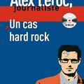 Copertă produs Alex Leroc. Un cas hard rock. Livre + CD (B1) - gallery small 