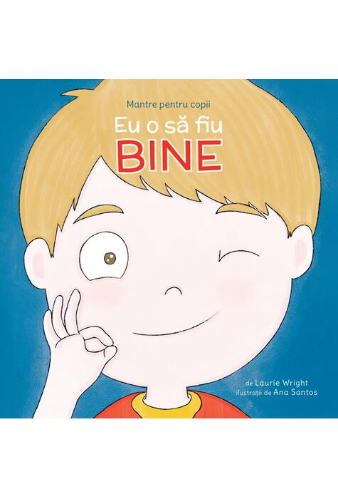 Copertă produs Eu o să fiu bine (Vol. 4)