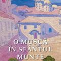 Copertă produs O muscă &icirc;n Sf&acirc;ntul Munte - gallery small 