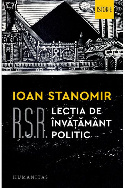 R.S.R. Lecția de &icirc;nvățăm&acirc;nt politic