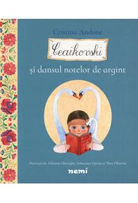Copertă produs Ceaikovski şi dansul notelor de argint