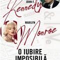 Copertă produs O iubire imposibilă. John F. Kennedy - Marilyn Monroe - gallery small 