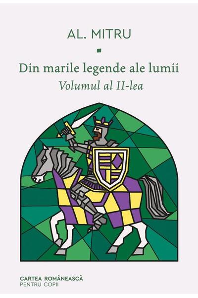 Din marile legende ale lumii (Vol. 2)