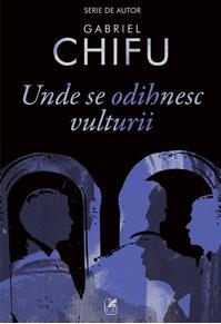 Copertă produs Unde se odihnesc vulturii