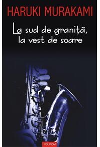 Copertă produs La sud de graniţă, la vest de soare