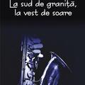 Copertă produs La sud de graniţă, la vest de soare - gallery small 