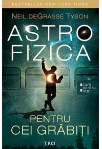 Copertă produs Astrofizica pentru cei grăbiți