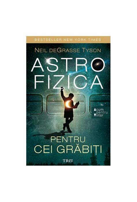 Copertă produs Astrofizica pentru cei grăbiți