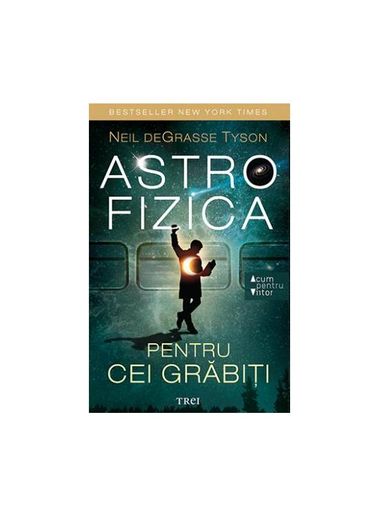 Copertă produs Astrofizica pentru cei grăbiți - gallery big 1