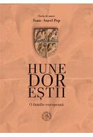 Imagine produs Hunedoreştii. O familie europeană
