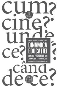 Copertă produs Dinamica educației pentru profesiile din jurnalism și comunicare. Impactul pieței forței de muncă