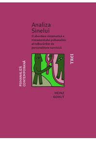 Copertă produs Analiza Sinelui. O abordare sistematică a tratamentului psihanalitic al tulburărilor de personalitate narcisică