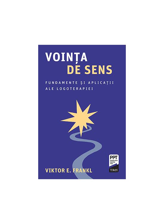 Copertă produs Voința de sens. Fundamente și aplicații ale logoterapiei - gallery big 1