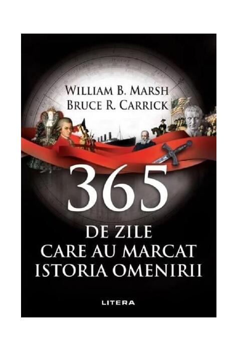 Copertă produs 365 de zile care au marcat istoria omenirii