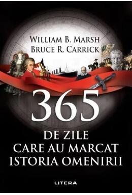 Copertă produs 365 de zile care au marcat istoria omenirii
