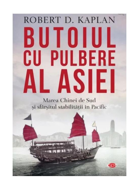 Copertă produs Butoiul cu pulbere al Asiei. Marea Chinei de Sud şi sf&acirc;rşitul stabilităţii &icirc;n Pacific. Carte pentru toți - gallery big 1