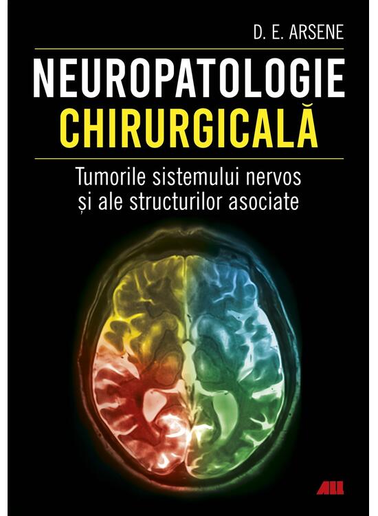 Copertă produs Neuropatologie chirurgicală. Tumorile sistemului nervos și ale structurilor asociate - gallery big 1