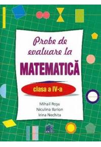 Copertă produs Probe de evaluare la matematică, clasa IV