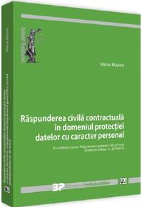 Copertă produs Răspunderea civilă contractuală &icirc;n domeniul protecției datelor cu caracter personal