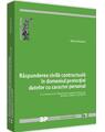 Copertă produs Răspunderea civilă contractuală &icirc;n domeniul protecției datelor cu caracter personal - thumb 1