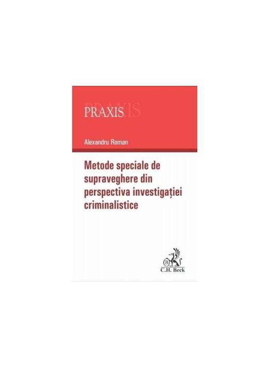 Copertă produs Metode speciale de supraveghere din perspectiva investigației criminalistice - gallery big 1