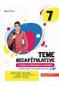 Copertă produs Teme recapitulative. Limba și literatură rom&acirc;nă. Clasa a VII-a