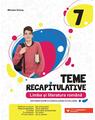 Copertă produs Teme recapitulative. Limba și literatură rom&acirc;nă. Clasa a VII-a - thumb 1