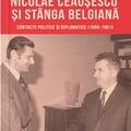 Copertă produs Nicolae Ceaușescu și st&acirc;nga belgiană
Contacte politice și diplomatice (1966-1981) - gallery small 