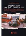 Copertă produs Epoca de aur? Ceaușescu și maghiarii - thumb 1