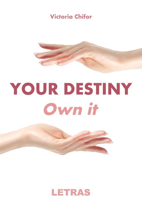 Copertă produs Your destiny. Own it