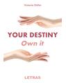 Copertă produs Your destiny. Own it - thumb 1