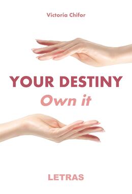 Copertă produs Your destiny. Own it