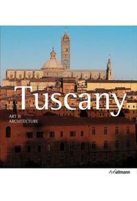 Copertă produs Tuscany: Art and Architecture