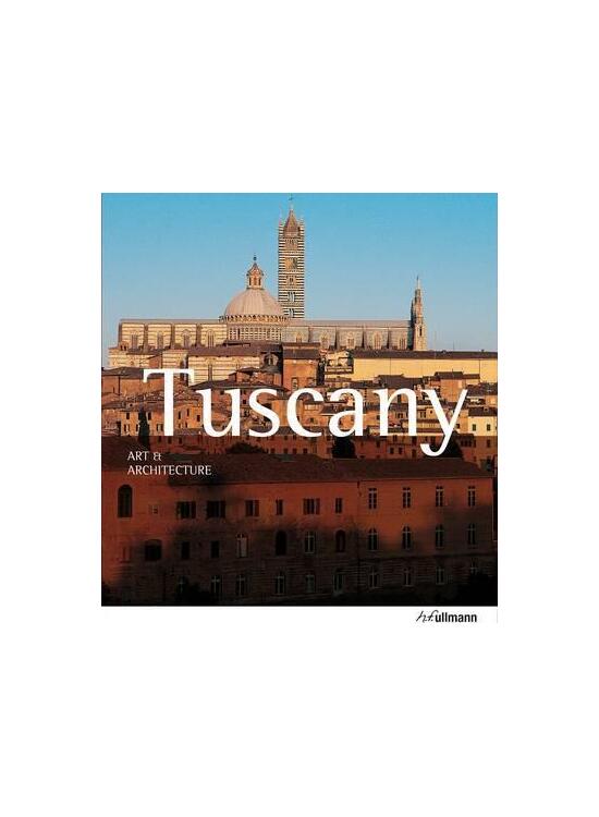 Copertă produs Tuscany: Art and Architecture - gallery big 1