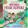 Copertă produs Uimitoarele păduri tropicale