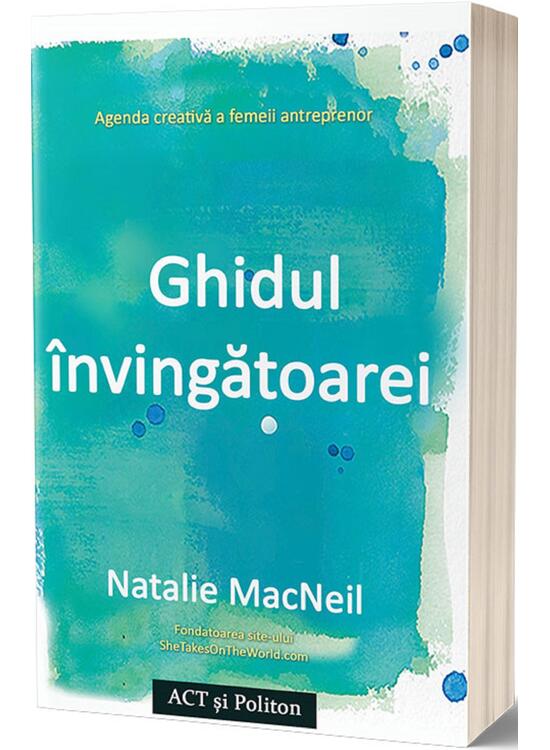 Copertă produs Ghidul &icirc;nvingătoarei: Agenda creativă a femeii antreprenor - gallery big 1
