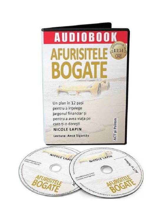 Copertă produs Audiobook. Afuristele bogate. Un plan &icirc;n 12 pași pentru a &icirc;nțelege jargonul financiar și pentru a avea viața pe care ți-o dorești - gallery big 1
