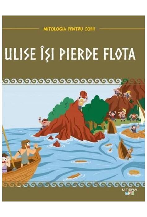 Copertă produs Ulise &icirc;și pierde flota