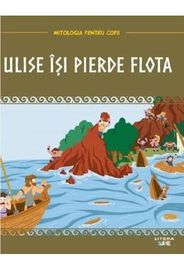 Copertă produs Ulise &icirc;și pierde flota
