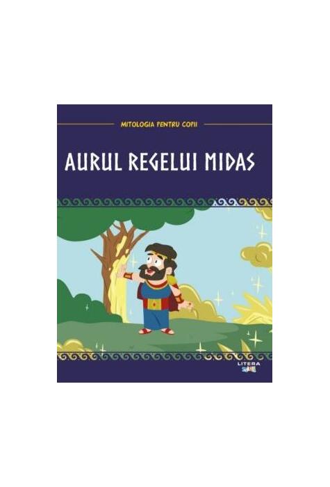 Copertă produs Aurul regelui Midas