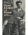 Copertă produs După război la Paris. Cronica anilor regăsiți - thumb 1