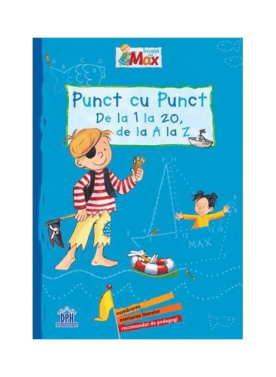 Copertă produs &Icirc;nvață cu Max - Punct cu punct - De la 1 la 20, de la A LA Z - gallery big 1