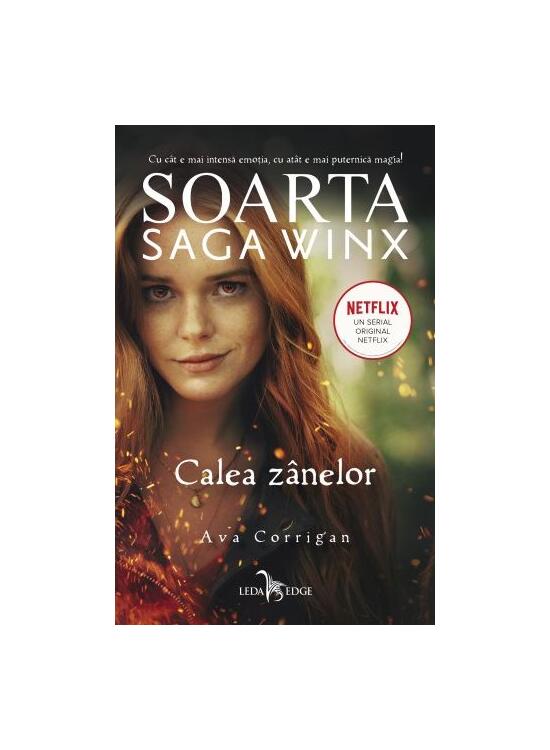 Copertă produs Soarta: Saga Winx. Calea Z&acirc;nelor - gallery big 1