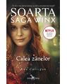 Copertă produs Soarta: Saga Winx. Calea Z&acirc;nelor - thumb 1