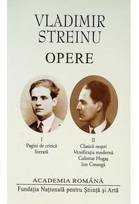 Copertă produs Vladimir Streinu. Opere (vol. I-II)